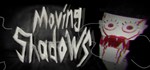 Moving Shadows * АВТОДОСТАВКА STEAM GIFT РОССИЯ