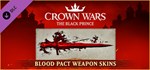 Crown Wars - Blood Pact Weapon Skins * DLC STEAM GIFT 