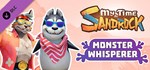 My Time at Sandrock - Monster Whisperer * DLC STEAM
