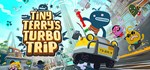 Tiny Terry´s Turbo Trip * АВТОДОСТАВКА STEAM РОССИЯ
