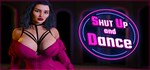 Shut Up and Dance: Special Edition * STEAM РОССИЯ