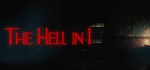 The Hell in I * АВТОДОСТАВКА STEAM GIFT РОССИЯ