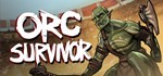 Orc Survivor * АВТОДОСТАВКА STEAM GIFT РОССИЯ