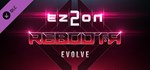 EZ2ON REBOOT : R - EVOLVE * DLC STEAM GIFT РОССИЯ