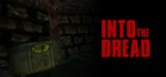 Into The Dread * АВТОДОСТАВКА STEAM GIFT РОССИЯ