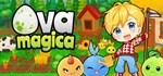 Ova Magica * АВТОДОСТАВКА STEAM GIFT РОССИЯ