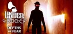 Under: Depths of Fear * АВТОДОСТАВКА STEAM GIFT РОССИЯ