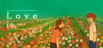 Love is in small things \ Love is... * STEAM РОССИЯ