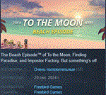 Just A To the Moon Series Beach Episode * STEAM РОССИЯ
