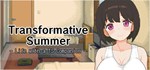 Transformative Summer: Life with a TS Companion *STEAM
