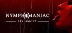 Nymphomaniac - Sex Addict * АВТОДОСТАВКА STEAM РОССИЯ