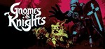Gnomes and Knights * АВТОДОСТАВКА STEAM РОССИЯ