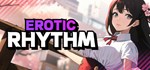 Erotic Rhythm * АВТОДОСТАВКА STEAM РОССИЯ