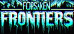 Forsaken Frontiers * АВТОДОСТАВКА STEAM РОССИЯ