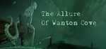 The Allure Of Wanton Cove * АВТОДОСТАВКА STEAM РОССИЯ
