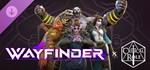 Wayfinder - Critical Role Supporter Pack *STEAM РОССИЯ