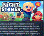 Night Stones * АВТОДОСТАВКА STEAM РОССИЯ