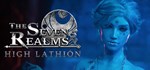 The Seven Realms: High Lathi*n * STEAM GIFT РОССИЯ