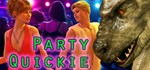 Party Quickie * АВТОДОСТАВКА STEAM РОССИЯ