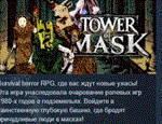 Tower of Mask * АВТОДОСТАВКА STEAM РОССИЯ
