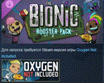 Oxygen Not Included: The Bionic Booster Pack *STEAM РФ