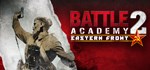 Battle Academy 2: Eastern Front * STEAM GIFT РОССИЯ