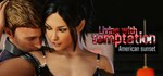 Living with temptation: American sunset * STEAM РОССИЯ