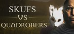 Скуфы против квадроберов * АВТОДОСТАВКА STEAM РОССИЯ