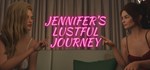 Jennifer´s Lustful Journey * АВТОДОСТАВКА STEAM РОССИЯ