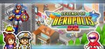 Legends of Heropolis DX * АВТОДОСТАВКА STEAM РОССИЯ