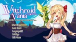 Witchroid Vania A Magical Girl’s Fantastical Adventures