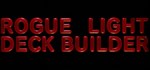 ROGUE LIGHT DECK BUILDER * АВТОДОСТАВКА STEAM РОССИЯ