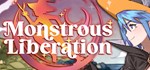 Monstrous Liberation * АВТОДОСТАВКА STEAM РОССИЯ