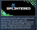 Splintered 2025 * АВТОДОСТАВКА STEAM РОССИЯ