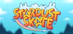 Stardust Skate * АВТОДОСТАВКА STEAM РОССИЯ