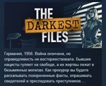 The Darkest Files * АВТОДОСТАВКА STEAM РОССИЯ