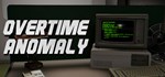 Overtime Anomaly * АВТОДОСТАВКА STEAM РОССИЯ