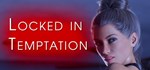 Locked in Temptation * АВТОДОСТАВКА STEAM РОССИЯ