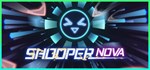 SHOOPER NOVA * АВТОДОСТАВКА STEAM РОССИЯ