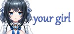 Your Girl \ Твоя девочка 2025 * STEAM РОССИЯ