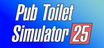 Pub Toilet Simulator 25 * АВТОДОСТАВКА STEAM РОССИЯ