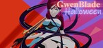 GwenBlade: Halloween * АВТОДОСТАВКА STEAM РОССИЯ