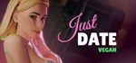 Just Date Vegan * АВТОДОСТАВКА STEAM РОССИЯ