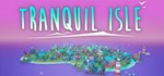 Tranquil Isle * АВТОДОСТАВКА STEAM РОССИЯ