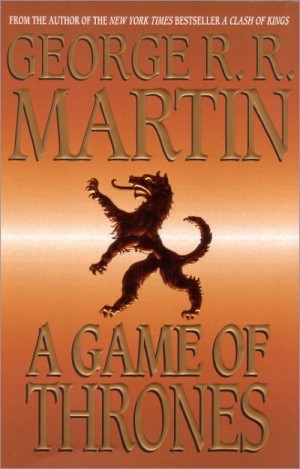 George Martin Game of Thrones Book I