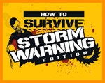 How to Survive - Storm Warning Edition (Steam Gift ROW)