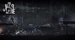 This War of Mine (Steam Gift / RU CIS)