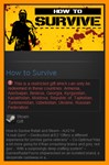 How to Survive (Steam Gift / RU CIS)