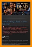 The Walking Dead: A New Frontier (Steam Gift / RU CIS)