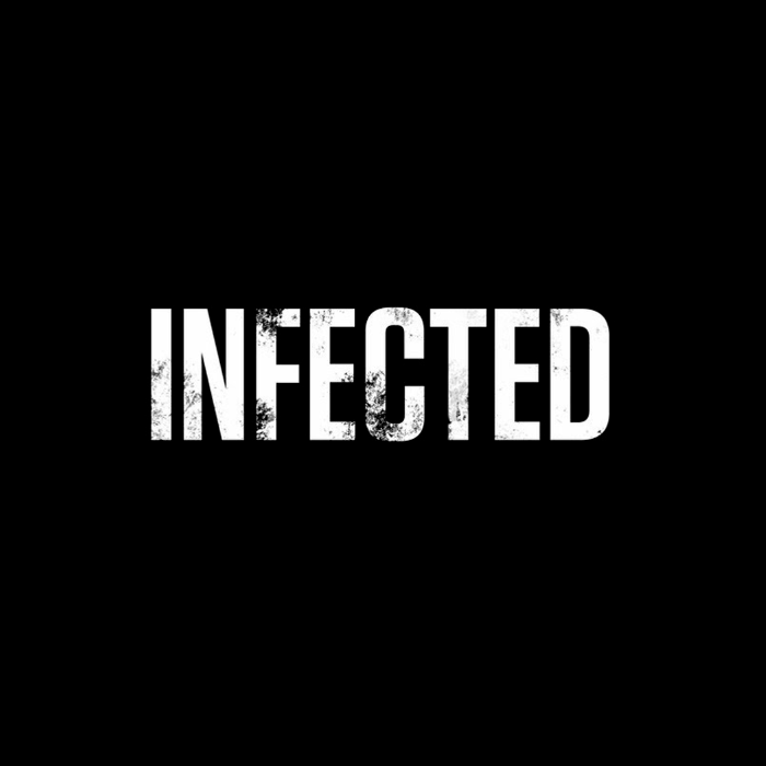 The infected. The infected